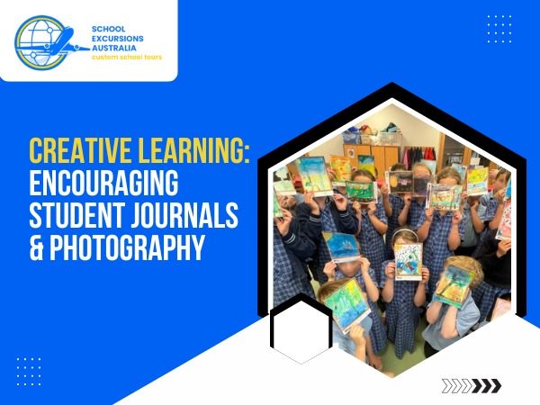 Creative Learning Through Student Journals and Photography