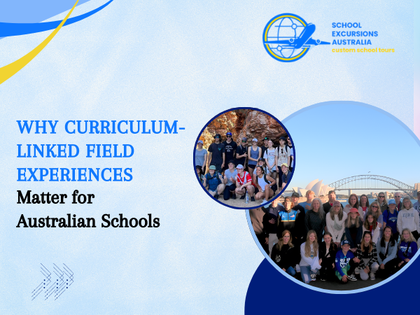 Curriculum-Linked Field Trips Boost Learning in Australia