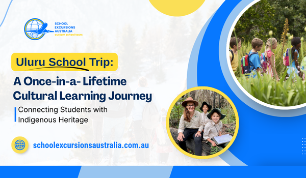 Uluru school trip