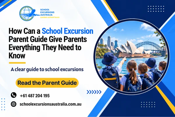 school trip parent guide